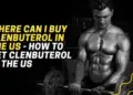 Unlocking the Best Deals: Where to Get Clenbuterol at the Best Price in CA